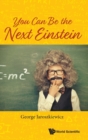 Image for You Can Be The Next Einstein