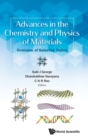 Image for Advances In The Chemistry And Physics Of Materials: Overview Of Selected Topics