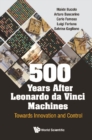 Image for 500 Years After Leonardo Da Vinci Machines: Towards Innovation And Control