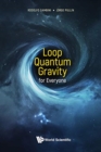 Image for Loop Quantum Gravity For Everyone