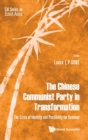 Image for Chinese Communist Party In Transformation, The: The Crisis Of Identity And Possibility For Renewal