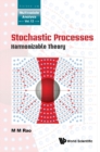 Image for Stochastic Processes: Harmonizable Theory