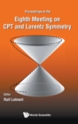 Image for Cpt And Lorentz Symmetry - Proceedings Of The Eighth Meeting