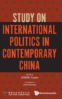 Image for Study On International Politics In Contemporary China