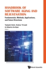 Image for Handbook Of Software Aging And Rejuvenation: Fundamentals, Methods, Applications, And Future Directions