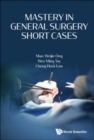 Image for Mastery In General Surgery Short Cases