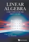 Image for Linear algebra  : core topics for the first course