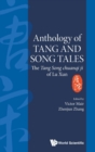 Image for Anthology Of Tang And Song Tales: The Tang Song Chuanqi Ji Of Lu Xun
