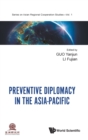 Image for Preventive Diplomacy In The Asia-pacific