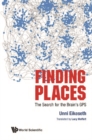 Image for Finding Places: The Search For The Brain&#39;s Gps