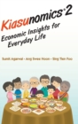 Image for Kiasunomics 2: Economic Insights For Everyday Life