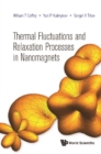 Image for Thermal Fluctuations and Relaxation Processes in Nanomagnets