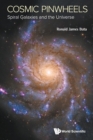 Image for Cosmic pinwheels  : spiral galaxies and the universe