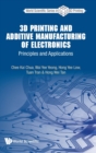 Image for 3d Printing And Additive Manufacturing Of Electronics: Principles And Applications