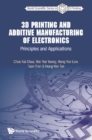 Image for 3D Printing And Additive Manufacturing Of Electronics: Principles And Applications