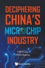 Image for Deciphering China&#39;s Microchip Industry