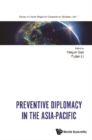 Image for Preventive Diplomacy In The Asia-Pacific