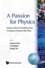 Image for Passion For Physics, A: Essays In Honor Of Geoffrey Chew, Including An Interview With Chew