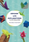 Image for Origami With Explanations: Fun With Folding And Math