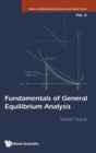Image for Fundamentals Of General Equilibrium Analysis
