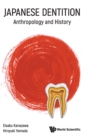 Image for Japanese Dentition: Anthropology And History