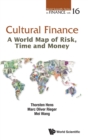 Image for Cultural Finance: A World Map Of Risk, Time And Money