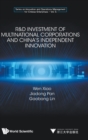 Image for R&amp;d Investment Of Multinational Corporations And China&#39;s Independent Innovation