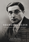 Image for George Placzek: A Nuclear Physicist&#39;s Odyssey