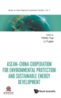 Image for Asean-china Cooperation For Environmental Protection And Sustainable Energy Development