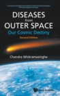 Image for Diseases From Outer Space - Our Cosmic Destiny