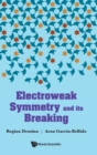 Image for Electroweak Symmetry And Its Breaking