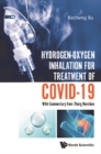 Image for Hydrogen-Oxygen Inhalation for Treatment of COVID-19: With Commentary from Zhong Nanshan