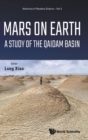 Image for Mars On Earth: A Study Of The Qaidam Basin