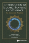 Image for Introduction To Islamic Banking And Finance: An Economic Analysis