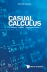 Image for Casual Calculus: A Friendly Student Companion - Volume 1