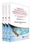 Image for Emerging Technologies In Biophysical Sciences: A World Scientific Reference (In 3 Volumes)