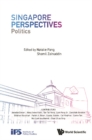 Image for Singapore Perspectives: Politics