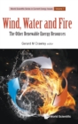 Image for Wind, Water And Fire: The Other Renewable Energy Resources