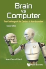 Image for Brain Vs Computer: The Challenge Of The Century Is Now Launched