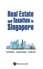 Image for Real Estate And Taxation In Singapore
