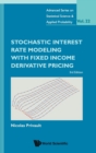 Image for Stochastic Interest Rate Modeling With Fixed Income Derivative Pricing (Third Edition)