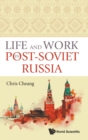 Image for Life And Work In Post-soviet Russia