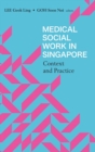 Image for Medical Social Work In Singapore: Context And Practice