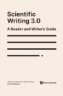 Image for Scientific Writing 3.0: A Reader And Writer&#39;s Guide