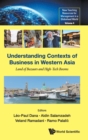 Image for Understanding contexts of business in Western Asia  : land of bazaars and high-tech booms