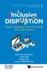 Image for Inclusive Disruption: Digital Capitalism, Deep Technology and Trade Disputes