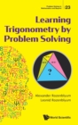 Image for Learning Trigonometry By Problem Solving