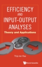 Image for Efficiency And Input-output Analyses: Theory And Applications