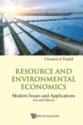 Image for Resource And Environmental Economics: Modern Issues And Applications