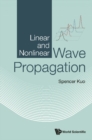 Image for Linear And Nonlinear Wave Propagation